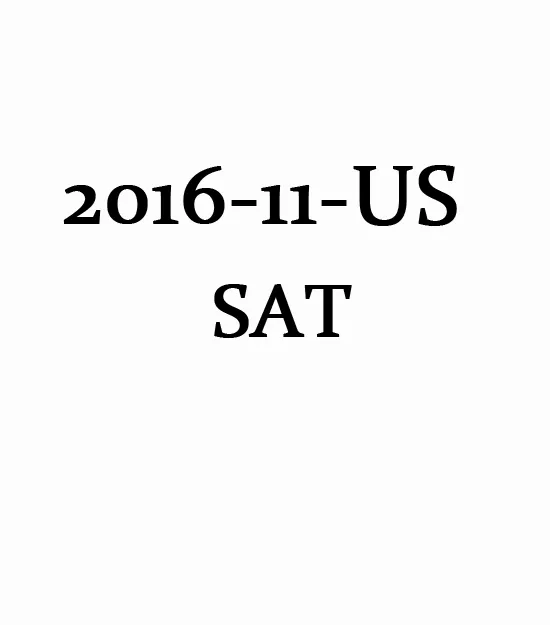 SAT November 2016 USA Test QAS an Answer paper PDF第0张