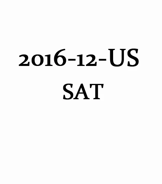 SAT December 2016 USA QAS an Answer paper PDF第0张