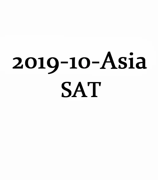 October 2019 International SAT Test QAS and Answer pdf第0张