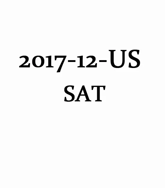 December 2, 2017 US SAT Test Question and Answer Service Paper第0张