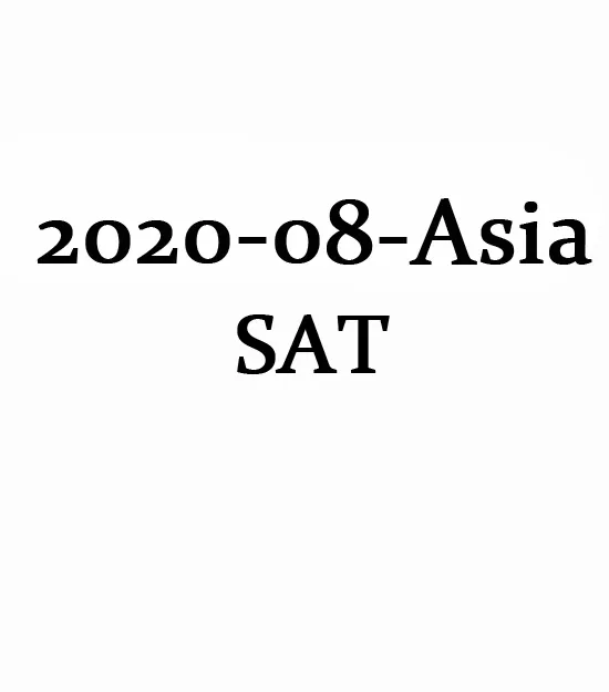 August 2020 International SAT Test QAS and Answer Paper(PDF)​​​​​​​第0张